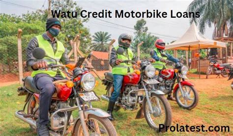 watu credit motorbike loans.